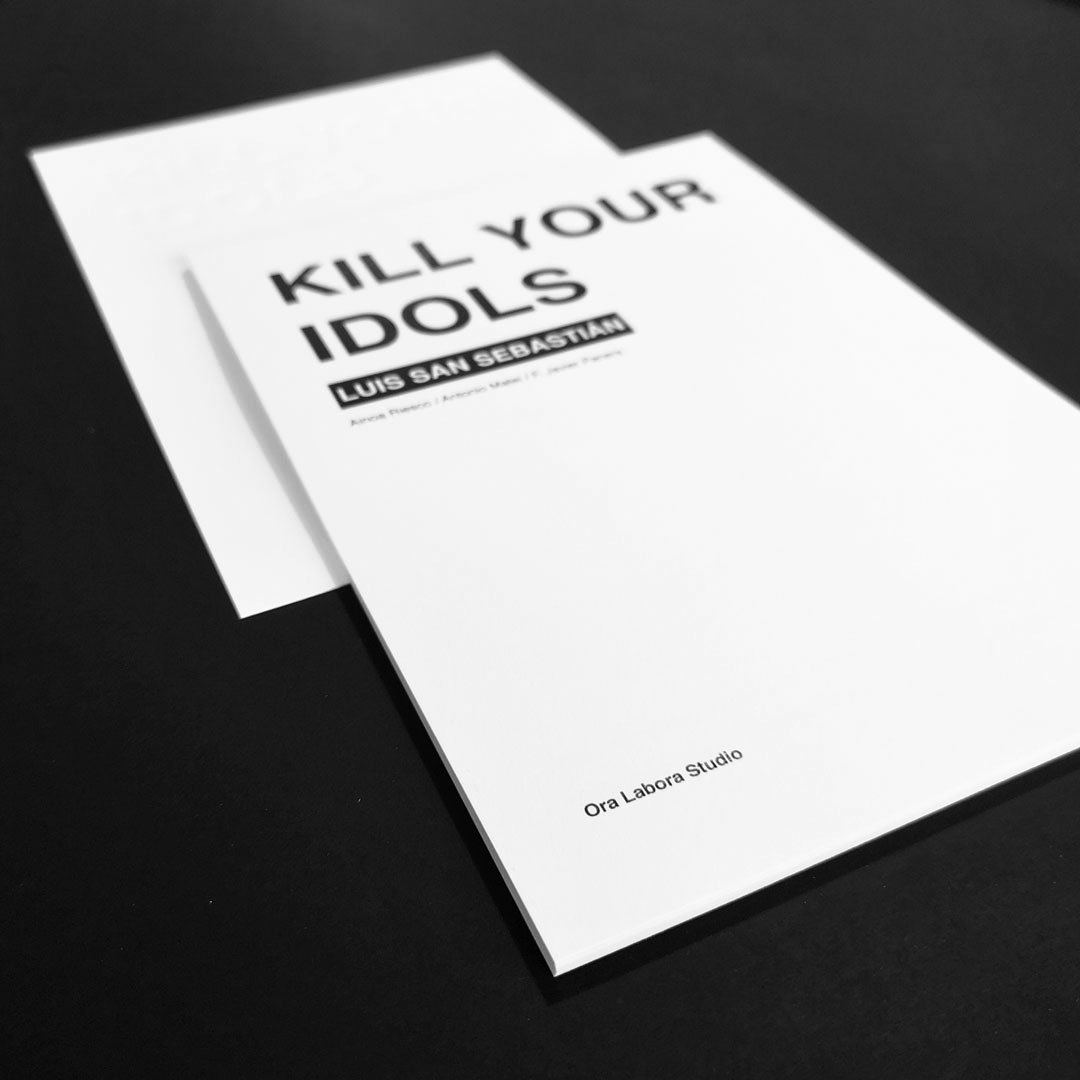 Catálogo de la exposición Kill Your Idols de Luis San Sebastián.